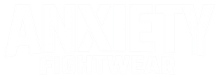 Anxiety Fightwear